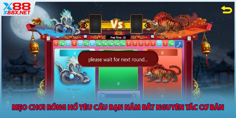 Mẹo chơi rồng hổ yêu cầu bạn nắm bắt nguyên tắc cơ bản